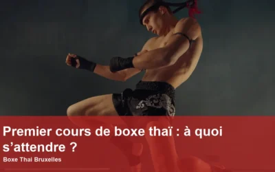 Premier cours de boxe thaï : à quoi s’attendre ?
